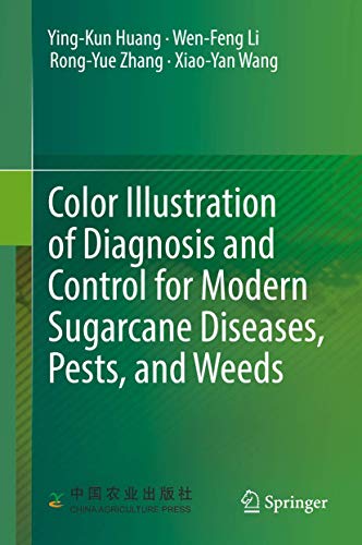 Imagen de archivo de Color Illustration of Diagnosis and Control for Modern Sugarcane Diseases, Pests, and Weeds a la venta por Lucky's Textbooks