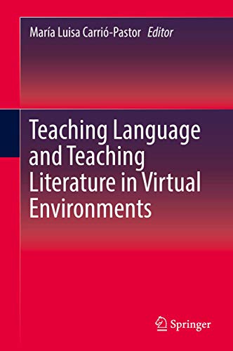 Stock image for Teaching Language and Teaching Literature in Virtual Environments. for sale by Gast & Hoyer GmbH