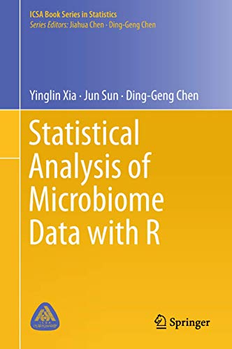 9789811315336: Statistical Analysis of Microbiome Data with R (ICSA Book Series in Statistics)