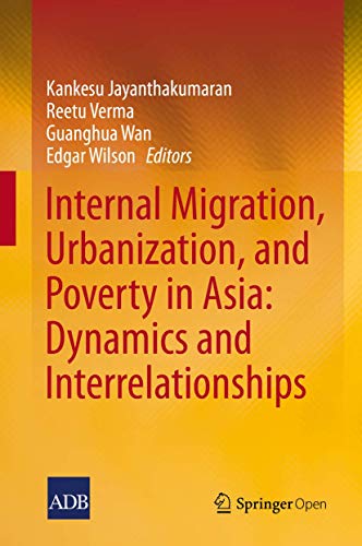 Beispielbild fr Internal Migration, Urbanization and Poverty in Asia: Dynamics and Interrelationships zum Verkauf von Blackwell's