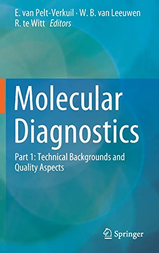 Beispielbild fr Molecular Diagnostics. Part 1: Technical Backgrounds and Quality Aspects. zum Verkauf von Gast & Hoyer GmbH