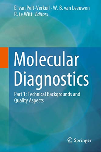 Imagen de archivo de Molecular Diagnostics. Part 1: Technical Backgrounds and Quality Aspects. a la venta por Antiquariat im Hufelandhaus GmbH  vormals Lange & Springer