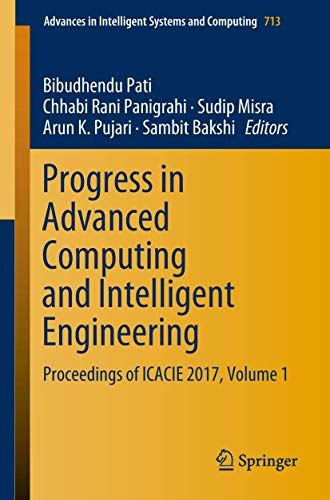Stock image for Progress in Advanced Computing and Intelligent Engineering : Proceedings of ICACIE 2017, Volume 1 for sale by Buchpark