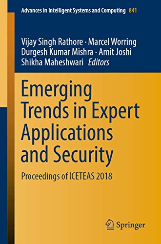 Beispielbild fr Emerging Trends in Expert Applications and Security : Proceedings of ICETEAS 2018 zum Verkauf von Buchpark