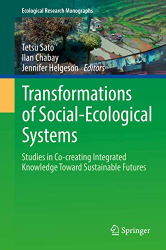 Stock image for Transformations of Social-Ecological Systems: Studies in Co-creating Integrated Knowledge Toward Sustainable Futures for sale by Revaluation Books