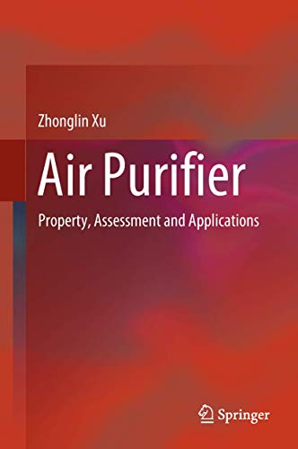 9789811325311: Air Purifier: Property, Assessment and Applications