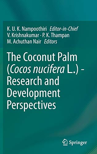 9789811327537: The Coconut Palm (Cocos nucifera L.) - Research and Development Perspectives