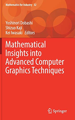 Stock image for Mathematical Insights Into Advanced Computer Graphics Techniques (Hb 2019) for sale by Basi6 International