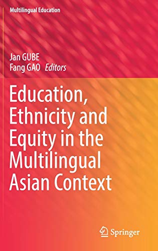 Beispielbild fr Education, Ethnicity and Equity in the Multilingual Asian Context. zum Verkauf von Gast & Hoyer GmbH