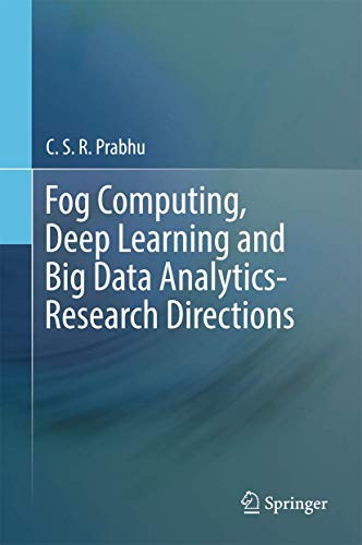 Image d'archives pour Fog Computing, Deep Learning and Big Data Analytics-Research Directions mis en vente par Ria Christie Collections