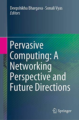 Imagen de archivo de Pervasive Computing: A Networking Perspective and Future Directions a la venta por medimops
