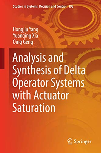 9789811336591: Analysis and Synthesis of Delta Operator Systems With Actuator Saturation: 193