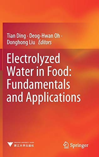 Beispielbild fr Electrolyzed Water in Food: Fundamentals and Applications. zum Verkauf von Gast & Hoyer GmbH