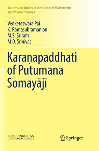 9789811338960: Karaṇapaddhati of Putumana Somayājī (Sources and Studies in the History of Mathematics and Physical Sciences)