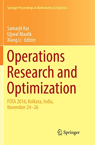 Immagine dell'editore per Operations Research and Optimization: FOTA 2016, Kolkata, India, November 24-26 (Springer Proceedings in Mathematics & Statistics, 225) venduto da dsmbooks