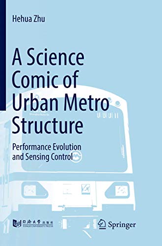 Stock image for A Science Comic of Urban Metro Structure: Performance Evolution and Sensing Control for sale by Lucky's Textbooks
