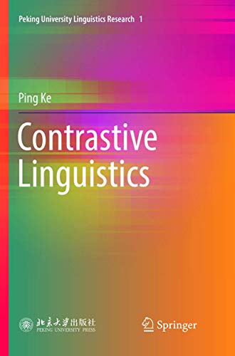 9789811346231: Contrastive Linguistics: 1 (Peking University Linguistics Research, 1)