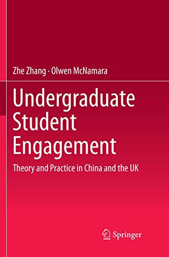 9789811346682: Undergraduate Student Engagement: Theory and Practice in China and the UK