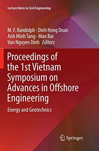 Immagine dell'editore per Proceedings of the 1st Vietnam Symposium on Advances in Offshore Engineering: Energy and Geotechnics: 18 (Lecture Notes in Civil Engineering, 18) venduto da Bahamut Media