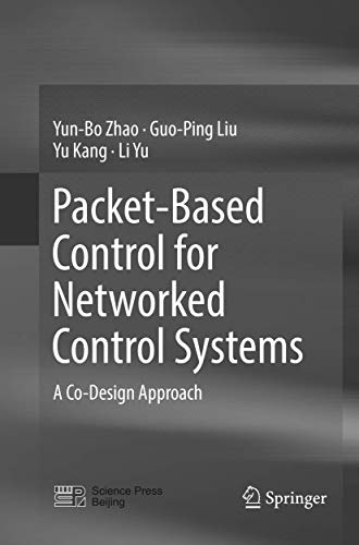 Beispielbild fr Packet-Based Control for Networked Control Systems: A Co-Design Approach zum Verkauf von Ria Christie Collections