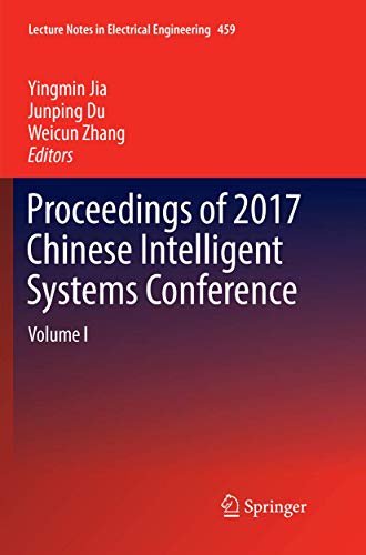 9789811348914: Proceedings of 2017 Chinese Intelligent Systems Conference: Volume I: 459 (Lecture Notes in Electrical Engineering)