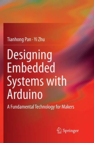 Immagine dell'editore per Designing Embedded Systems with Arduino: A Fundamental Technology for Makers venduto da Ria Christie Collections