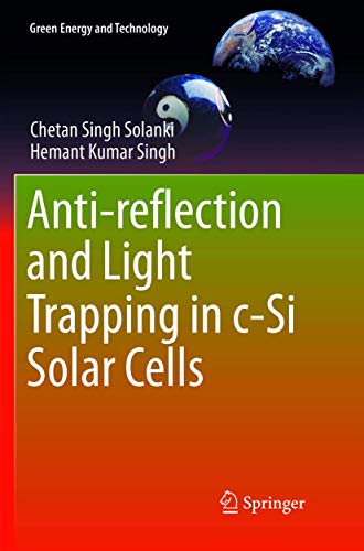 Imagen de archivo de Anti-reflection and Light Trapping in c-Si Solar Cells (Green Energy and Technology) a la venta por Mispah books