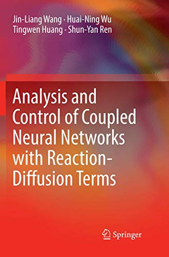 Stock image for Analysis and Control of Coupled Neural Networks with Reaction-Diffusion Terms for sale by Ria Christie Collections