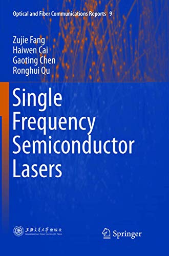 Stock image for Single Frequency Semiconductor Lasers (Optical and Fiber Communications Reports) for sale by Lucky's Textbooks