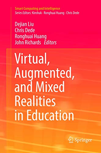 Stock image for Virtual, Augmented, and Mixed Realities in Education (Smart Computing and Intelligence) for sale by GF Books, Inc.