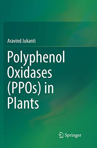 9789811354793: Polyphenol Oxidases (PPOs) in Plants