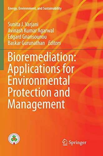 9789811356421: Bioremediation: Applications for Environmental Protection and Management