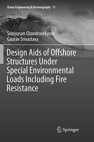 Stock image for Design Aids of Offshore Structures Under Special Environmental Loads including Fire Resistance (Ocean Engineering & Oceanography) for sale by Revaluation Books
