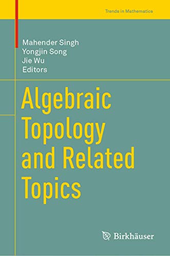 9789811357411: Algebraic Topology and Related Topics (Trends in Mathematics)