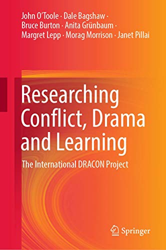 Stock image for Researching Conflict, Drama and Learning: The International DRACON Project for sale by Lucky's Textbooks