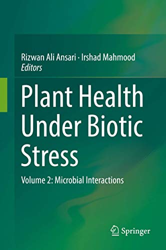 Immagine dell'editore per Plant Health Under Biotic Stress. Volume 2: Microbial Interactions. venduto da Universittsbuchhandlung Herta Hold GmbH