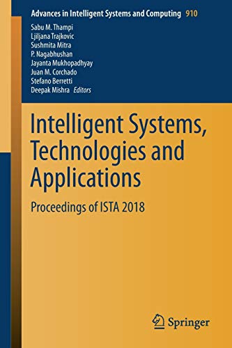 Stock image for Intelligent Systems, Technologies and Applications. Proceedings of ISTA 2018. for sale by Antiquariat im Hufelandhaus GmbH  vormals Lange & Springer