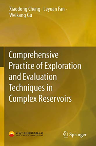 Stock image for Comprehensive Practice of Exploration and Evaluation Techniques in Complex Reservoirs for sale by Lucky's Textbooks