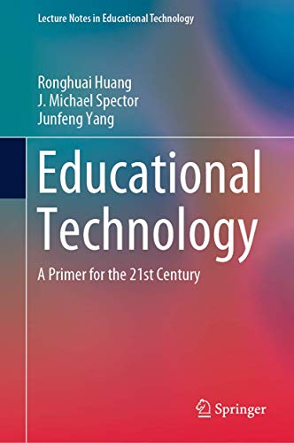 9789811366420: Educational Technology: A Primer for the 21st Century