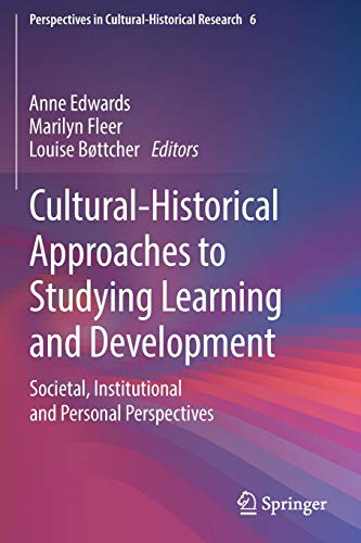 Stock image for Cultural-Historical Approaches to Studying Learning and Development: Societal, Institutional and Personal Perspectives (Perspectives in Cultural-Historical Research)