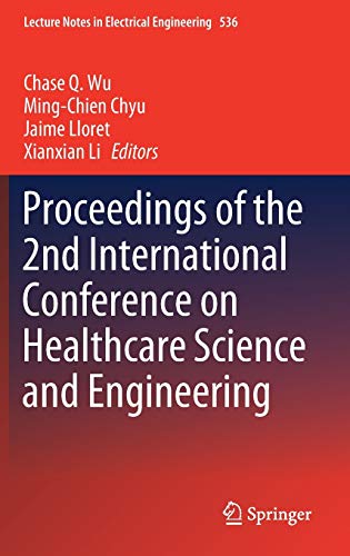 Stock image for Proceedings of the 2nd International Conference on Healthcare Science and Engineering for sale by Ria Christie Collections