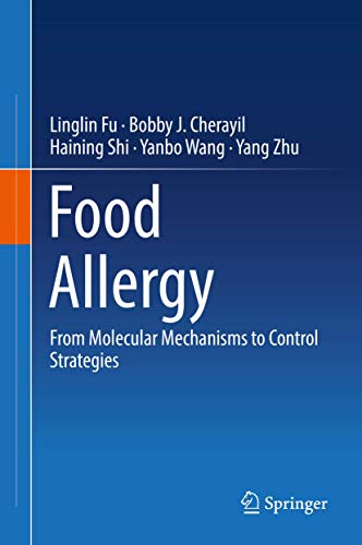 9789811369278: Food Allergy: From Molecular Mechanisms to Control Strategies