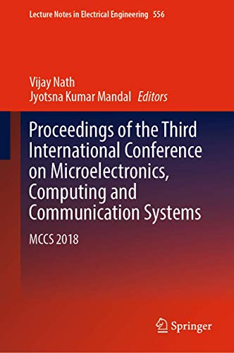 Beispielbild fr Proceedings of the Third International Conference on Microelectronics, Computing and Communication Systems. MCCS 2018. zum Verkauf von Antiquariat im Hufelandhaus GmbH  vormals Lange & Springer