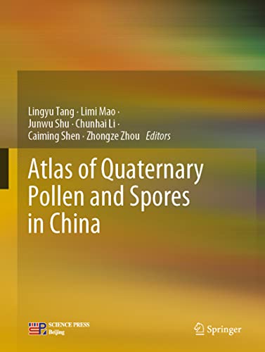 Imagen de archivo de Atlas of Quaternary Pollen and Spores in China a la venta por Revaluation Books