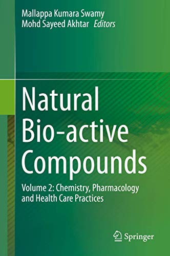 Stock image for Natural Bio-active Compounds. Volume 2: Chemistry, Pharmacology and Health Care Practices. for sale by Gast & Hoyer GmbH