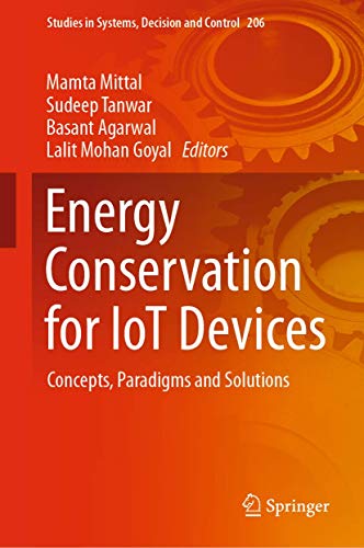 Immagine dell'editore per Energy Conservation for IoT Devices: Concepts, Paradigms and Solutions: 206 (Studies in Systems, Decision and Control) venduto da Homeless Books