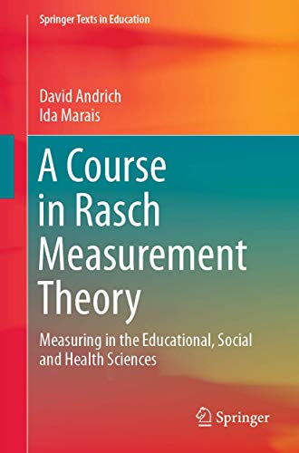 Imagen de archivo de A Course in Rasch Measurement Theory : Measuring in the Educational; Social and Health Sciences a la venta por Ria Christie Collections