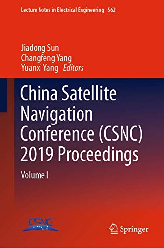 Stock image for China Satellite Navigation Conference (Csnc) 2019 Proceedings: Volume I for sale by ThriftBooks-Dallas