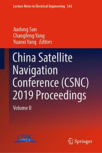 9789811377587: China Satellite Navigation Conference Csnc 2019 Proceedings: Volume II: 563