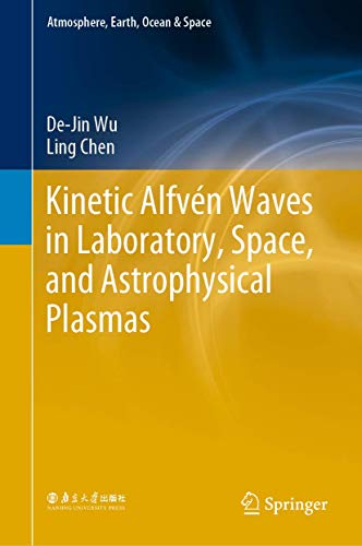 Imagen de archivo de Kinetic Alfvn Waves in Laboratory, Space, and Astrophysical Plasmas. a la venta por Antiquariat im Hufelandhaus GmbH  vormals Lange & Springer